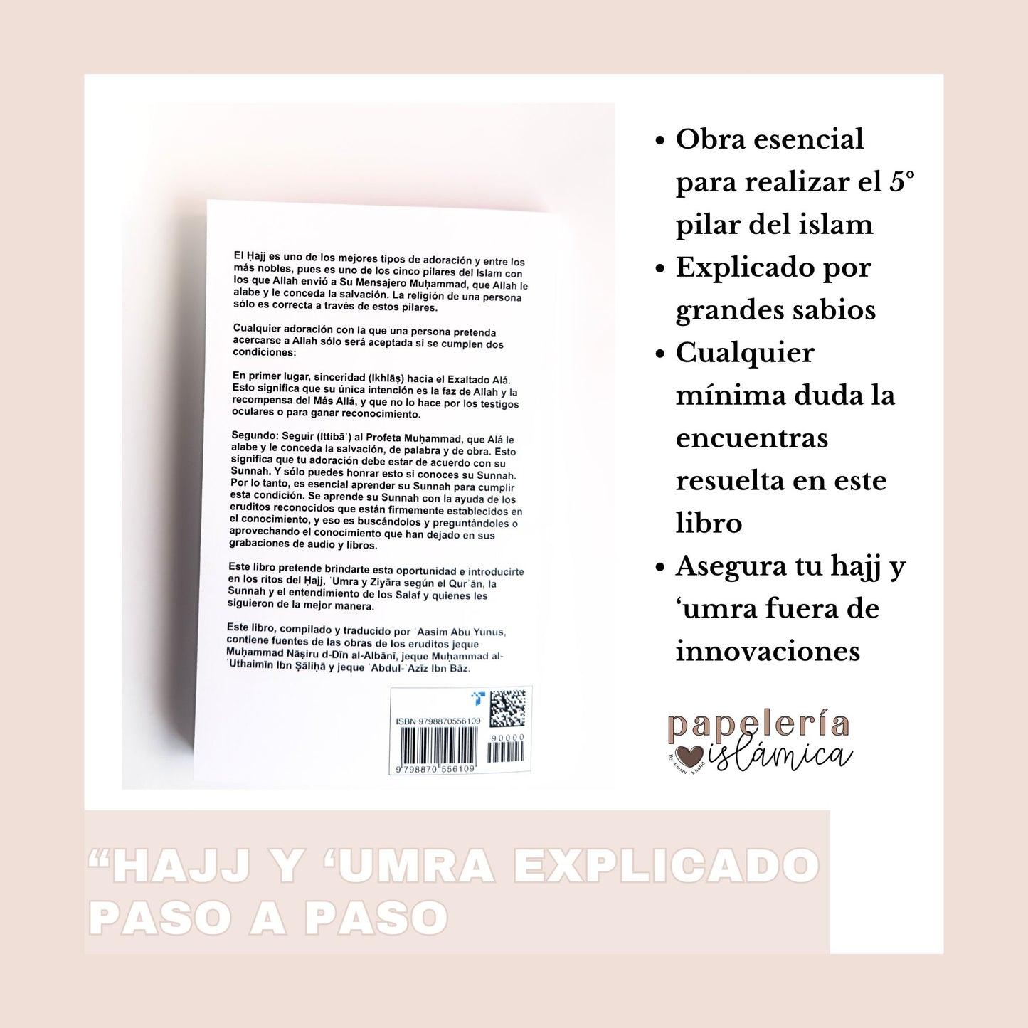 HAJJ Y 'UMRA EXPLICADO PASO A PASO