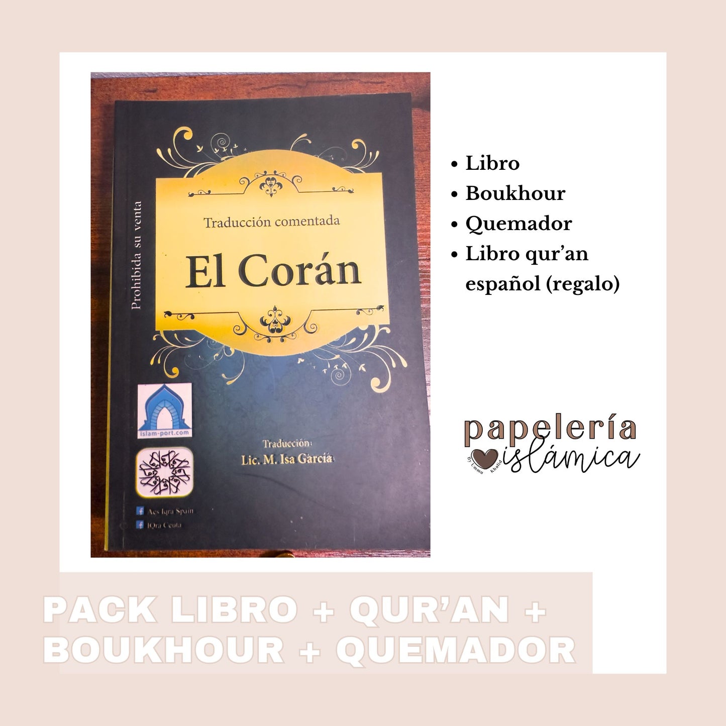 PACK LIBRO + BOUKHOUR + QUEMADOR+ QUR'AN ESPAÑOL