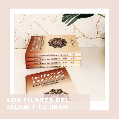 LOS PILARES DEL ISLAM Y EL IMAN