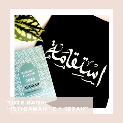 TOTE BAG ISTIQAMAH E ‘IZZAH – ORGULLO, FIRMEZA E IDENTIDAD MUSULMANA