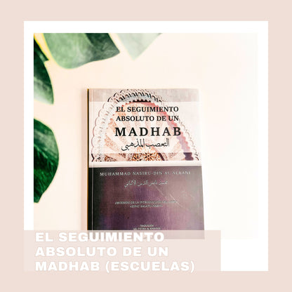 el seguimiento absoluto de un madhab