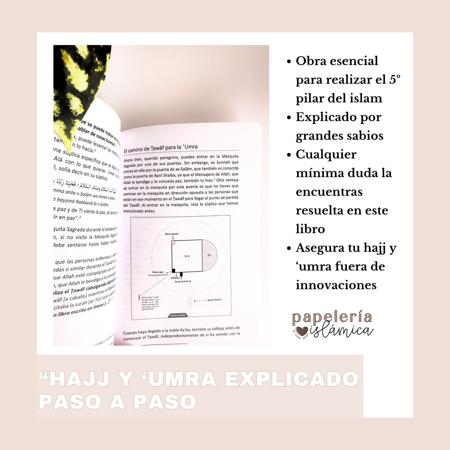 HAJJ Y 'UMRA EXPLICADO PASO A PASO