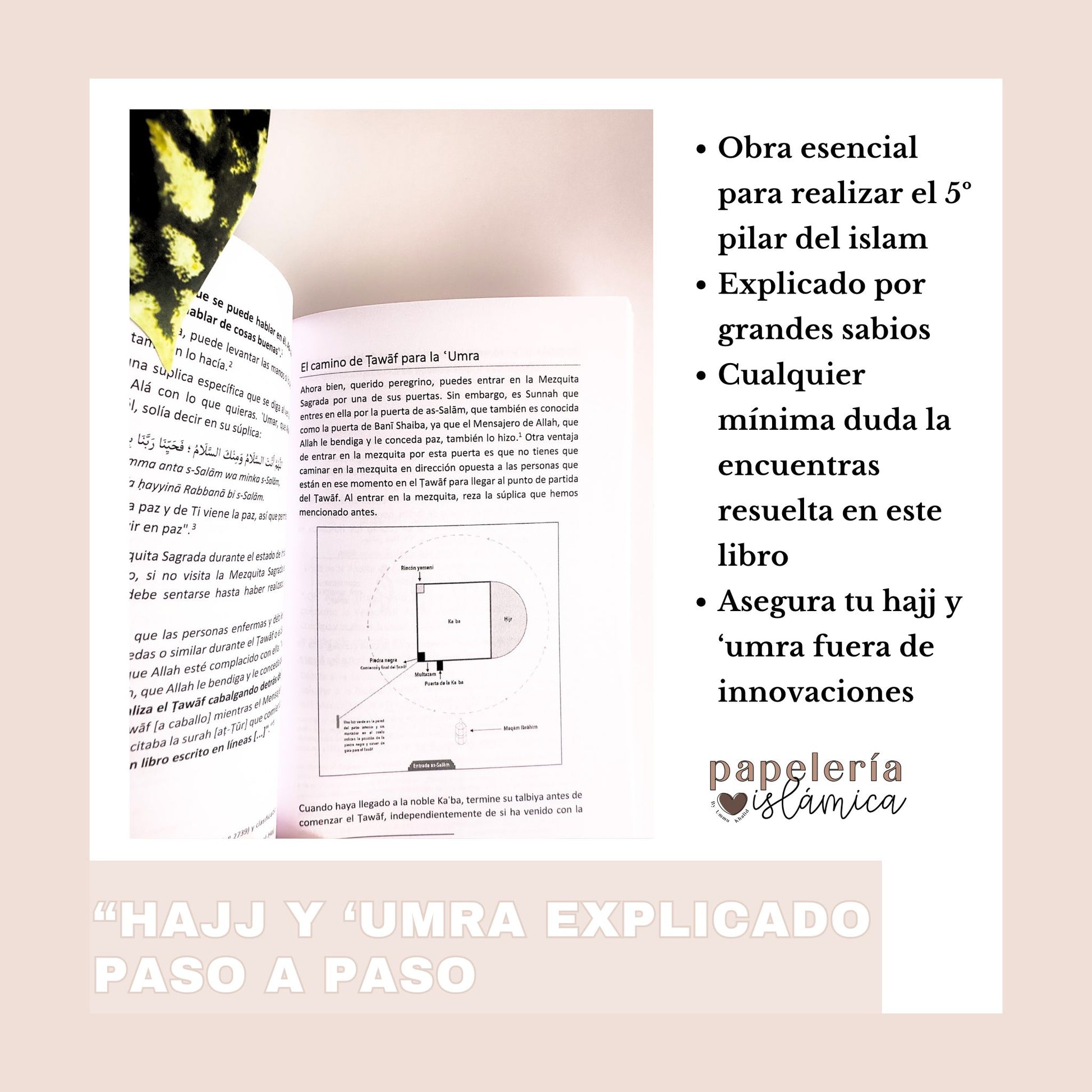 HAJJ Y 'UMRA EXPLICADO PASO A PASO