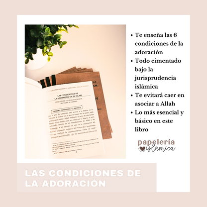 LAS CONDICIONES DE LA ADORACIÓN EN EL ISLAM