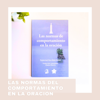 LAS NORMAS DE COMPORTAMIENTO EN LA ORACIÓN