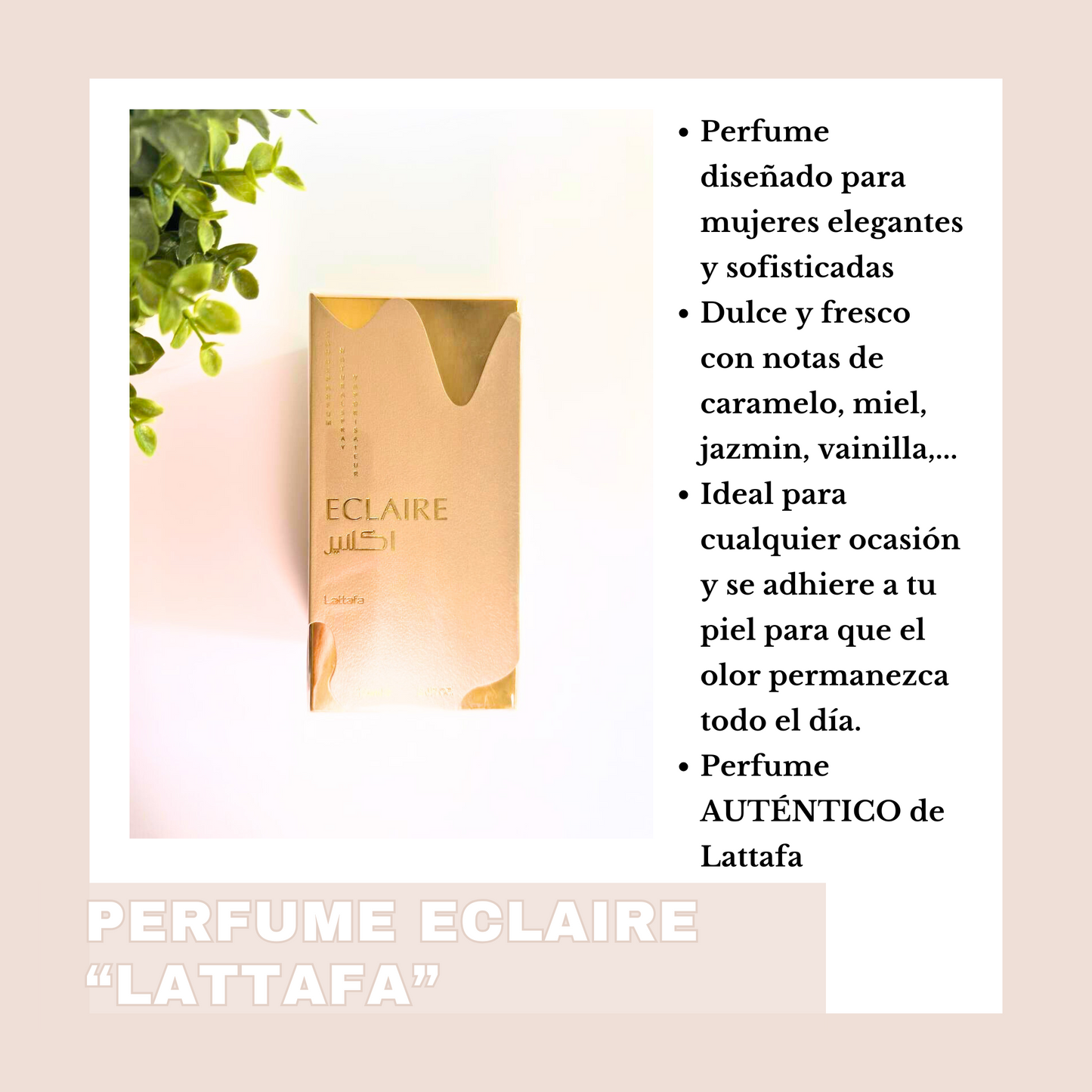 PERFUME ECLAIRE LATTAFA 28,95E AUTENTICO
